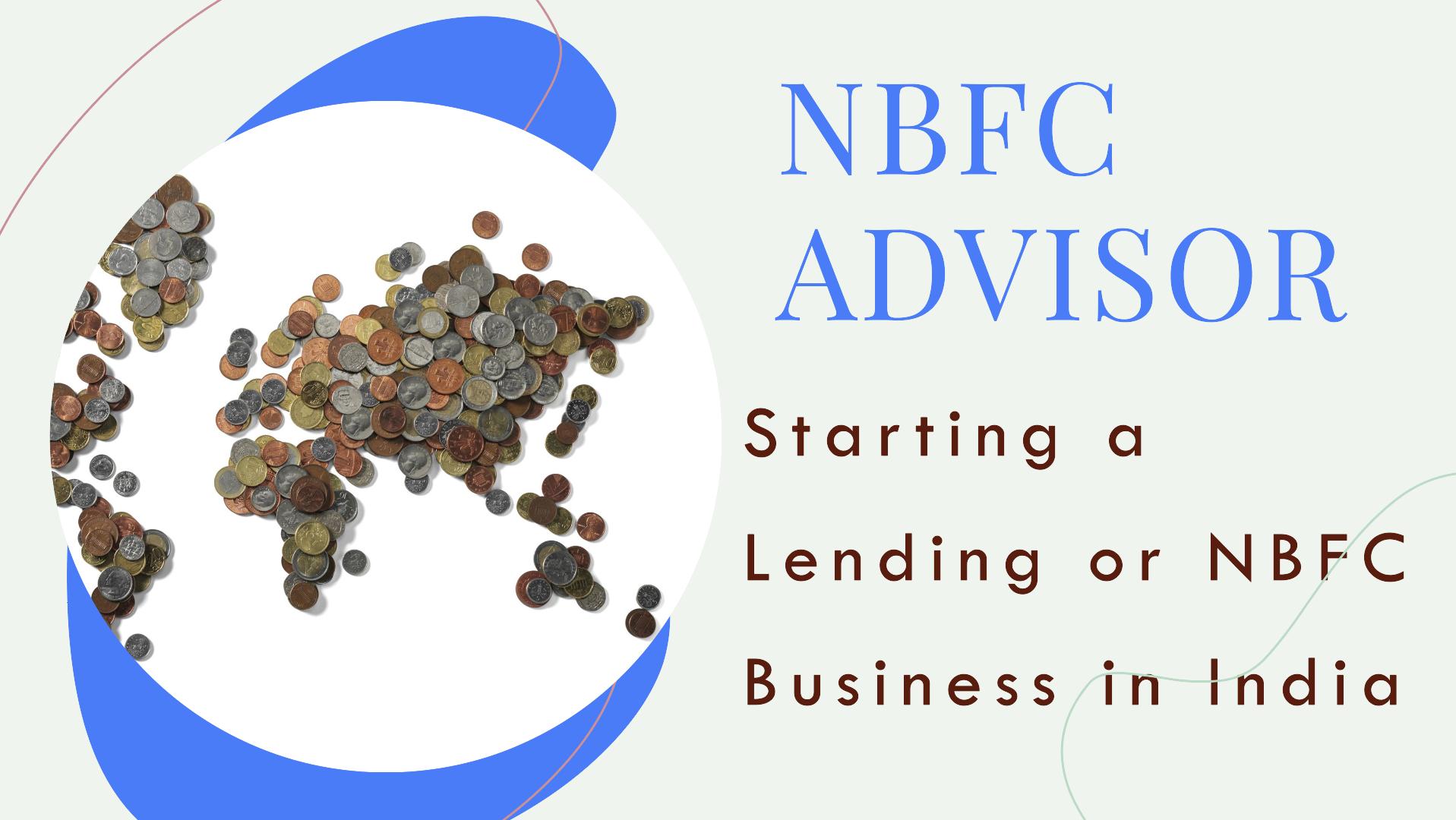 When is the Right Time to Start a Lending / NBFC Business in India?